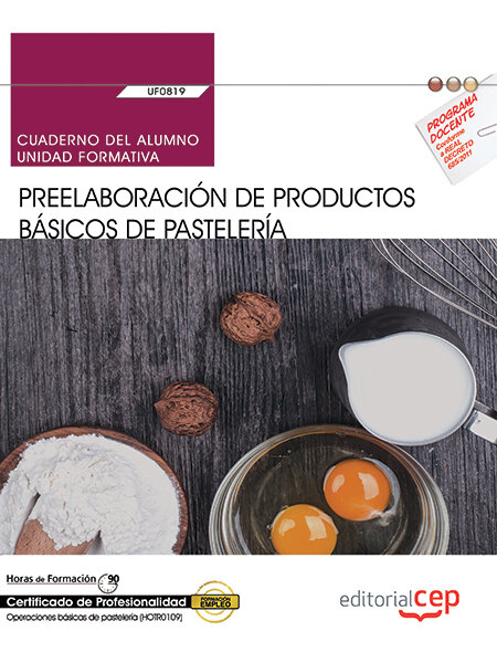 CUADERNO DEL ALUMNO, PREELABORACION DE PRODUCTOS BASICOS DE