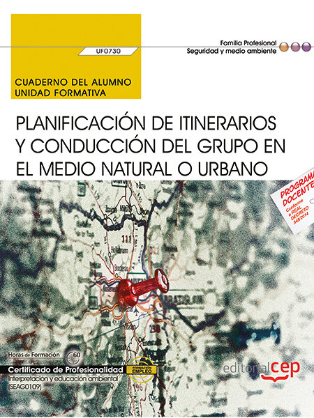 CUADERNO DEL ALUMNO, PLANIFICACION DE ITINERARIOS Y CONDUCCI
