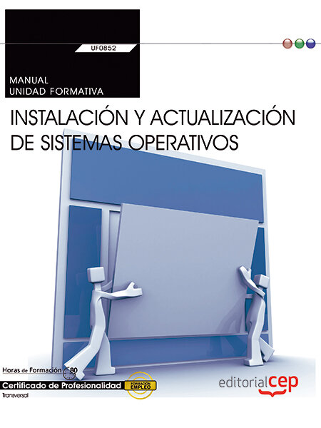 MANUAL INSTALACION Y ACTUALIZACION DE SISTEMAS OPERATIVOS