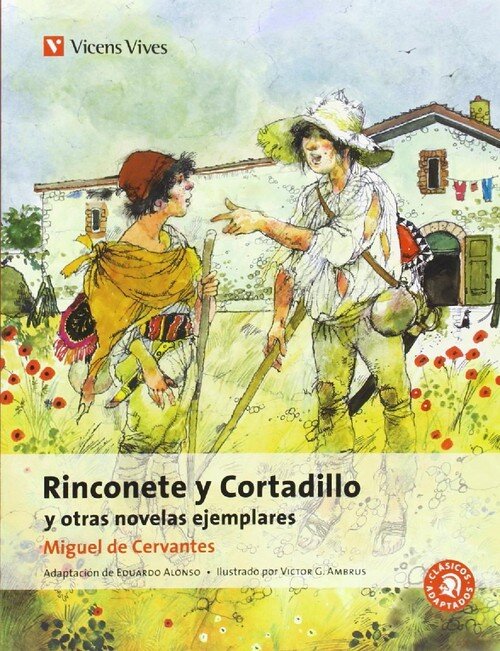 RINCONETE Y CORTADILLO Y OTRAS NOVELAS EJEMPLARES, ESO. MAT