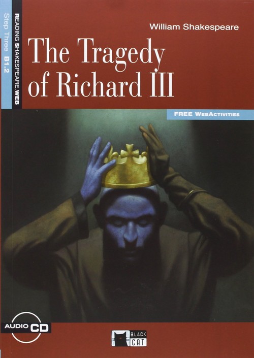 THE TRAGEDY OF RICHARD III