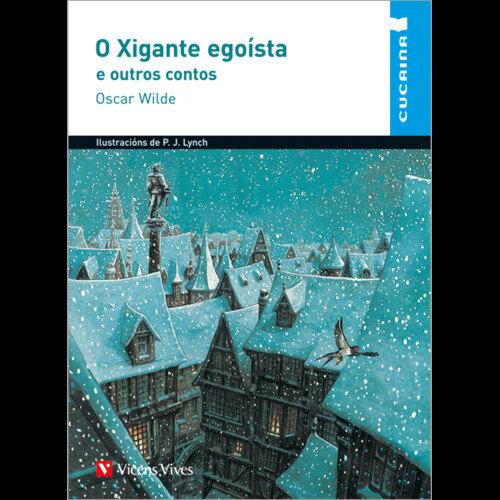 O XIGANTE EGOISTA E OUTROS CONTOS