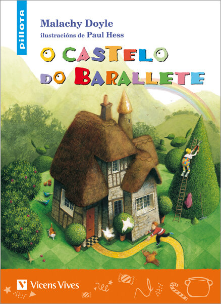 O CASTELO DO BARALLETE (PILLOTA)