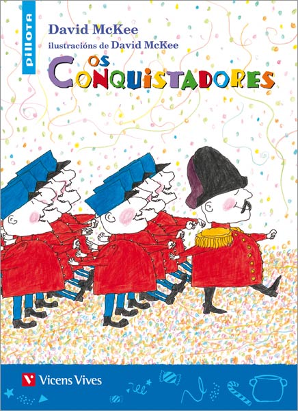 OS CONQUISTADORES (PILLOTA)