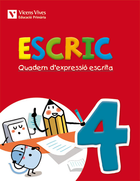 ESCRIC. QUADERN D'EXPRESSIO ESCRITA. 4