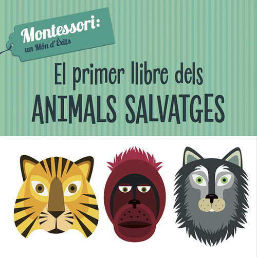 PRIMER LLIBRE DELS ANIMALS SALVATGES, EL