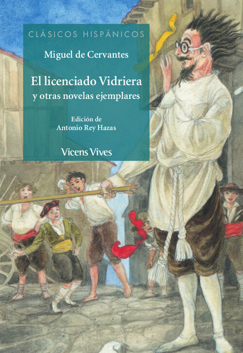 LICENCIADO VIDRIERA Y OTRAS NOVELAS EJEMPLARES, EL