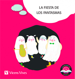 LA FIESTA DE LOS FANTASMAS. CUENTALETRAS NIVEL 2 (F). LETRA