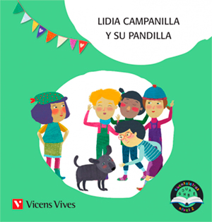 LIDIA CAMPANILLA Y SU PANDILLA. CUENTALETRAS NIVEL 2 (LL). L