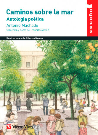 CAMINOS SOBRE LA MAR (ANTOLOGIA MACHADO)
