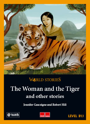 THE WOMAN AND THE TIGER AND OTHER STORIES. WORLD STORIES