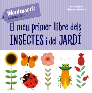 PRIMER LLIBRE DELS INSECTES I DEL JARDI, EL