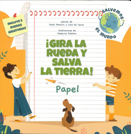 GIRA LA RUEDA Y SALVA LA TIERRA! PAPEL (VVKIDS)