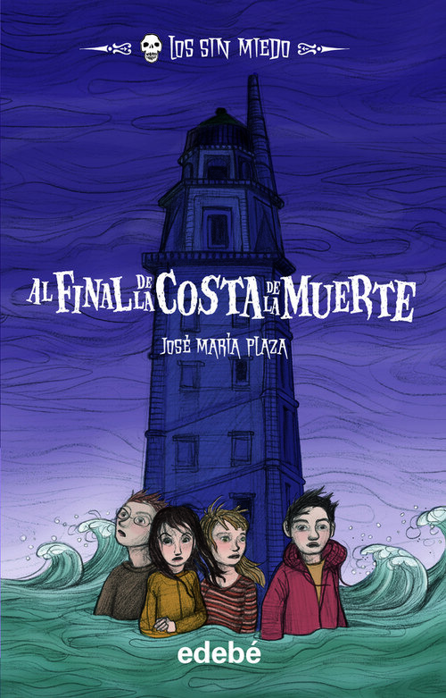 SIN MIEDO, LOS -AL FINAL DE LA COSTA DE LA MUERTE