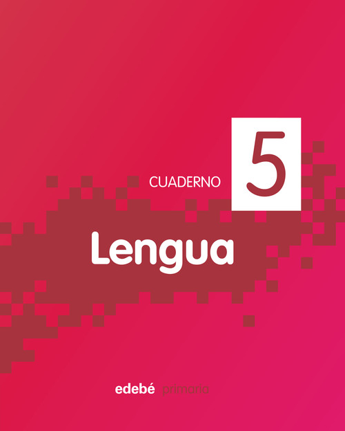 LENGUA 2 EP-CUADERNO 5 PIXEL-2 TRIMESTRE
