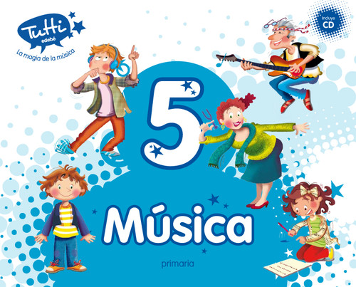 MUSICA 5 EP TUTTI LIBRO (INCLUYE CD) 2014