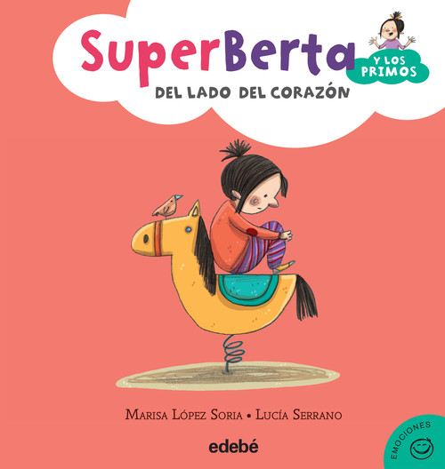 SUPERBERTA Y LOS PRIMOS: DEL LADO DEL CORAZON