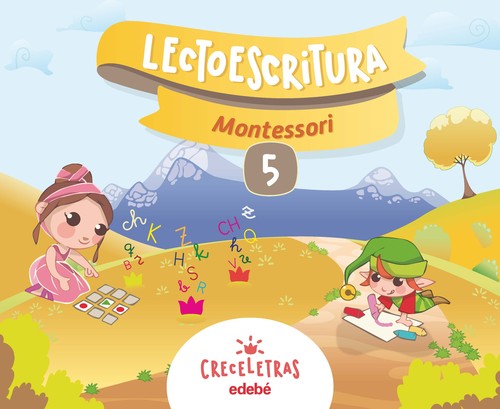 CRECELETRAS 5 LECTOESCRITURA PAUTA MONTESORI