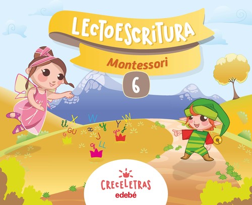 CRECELETRAS 6 LECTOESCRITURA PAUTA MONTESORI