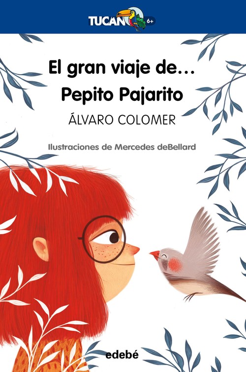 GRAN VIAJE DEA PEPITO PAJARITO , EL
