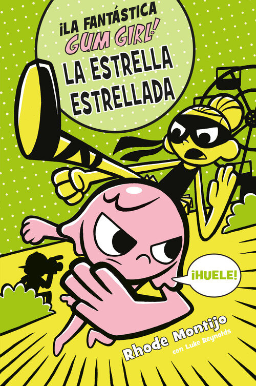 GUM GIRL: LA ESTRELLA ESTRELLADA
