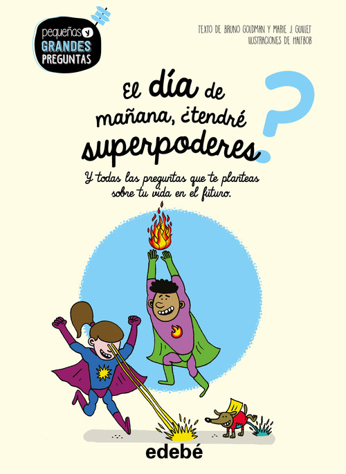 DIA DE MA�ANA, �TENDRE SUPERPODERES? , EL