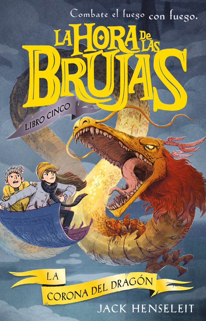 CORONA DEL DRAGON (LA HORA DE LAS BRUJAS 5)