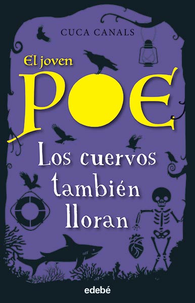 JOVEN POE 10: LOS CUERVOS TAMBIEN LLORAN