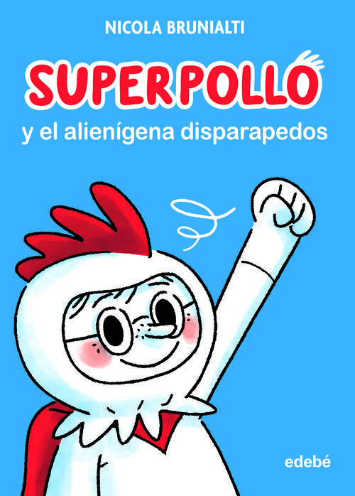 SUPERPOLLO CONTRA LOS MU�ECOS DE NIEVE