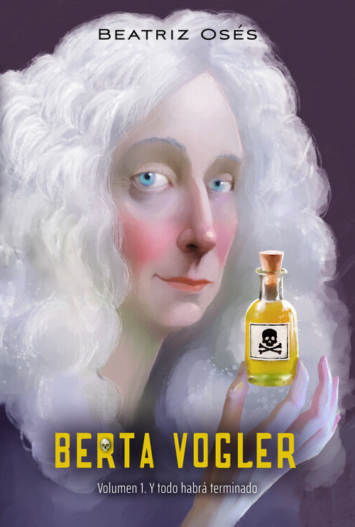 BERTA VOGLER 1. Y TODO HABRA TERMINADO