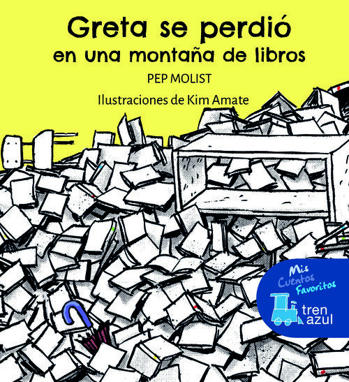 GRETA SE PERDIO EN UNA MONTA�A DE LIBROS