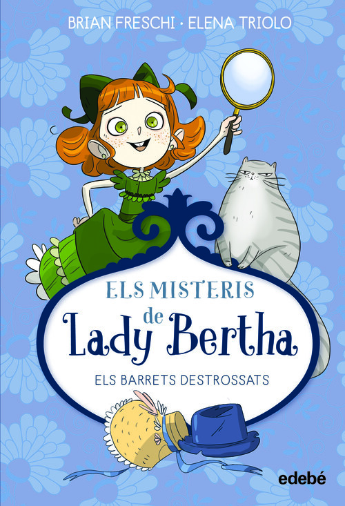 MISTERIS DE LADY BERTHA, ELS. ELS BARRETS DESTROSSATS