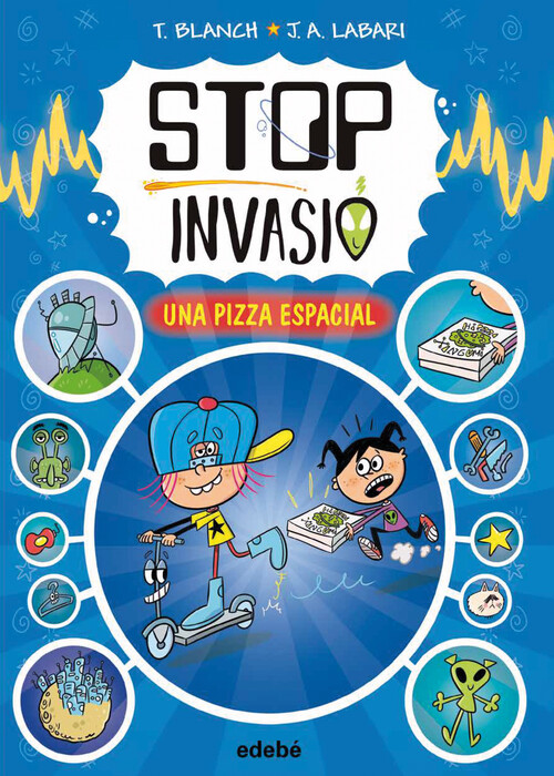 STOP INVASIO. UNA PIZZA ESPACIAL