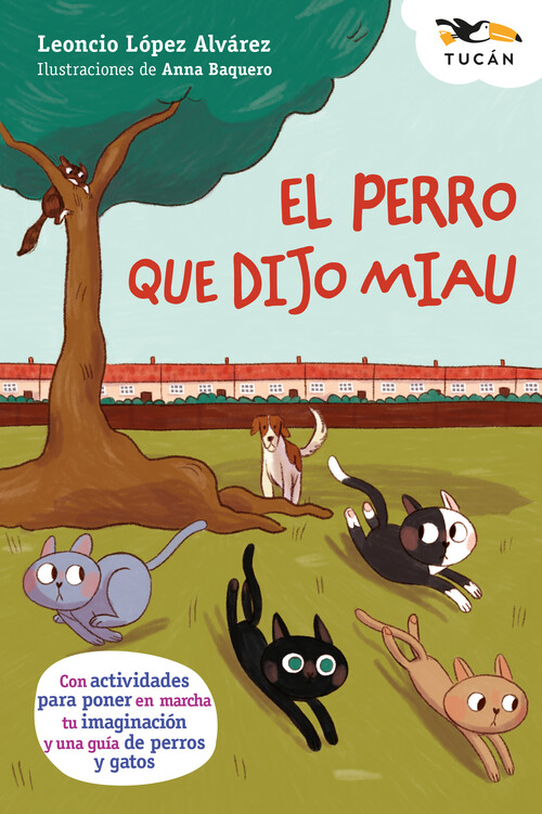 PERRO QUE DIJO MIAU, EL