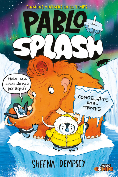 PABLO I SPLASH. CONGELATS EN EL TEMPS