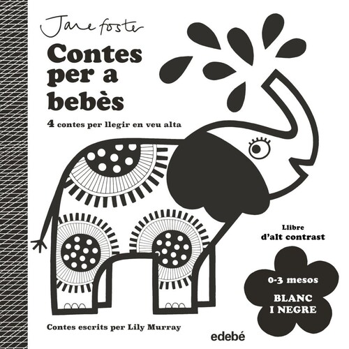 CONTES PER A BEBES. 3 A 6 MESOS. BLANC, NEGRE I BLAU
