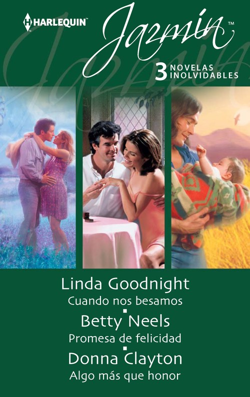 CUANDO NOS BESAMOS / PROMESA DE FELICIDAD / ALGO MAS QUE HON