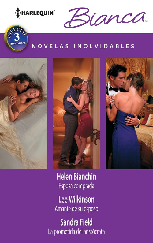 ESPOSA COMPRADA / AMANTE DE SU ESPOSO / LA PROMETIDA DEL ARI