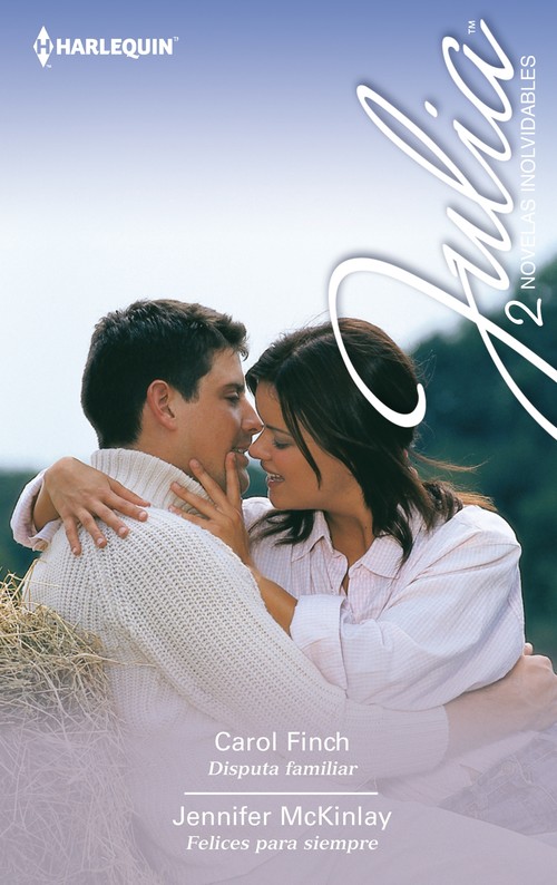 DISPUTA FAMILIAR / FELICES PARA SIEMPRE