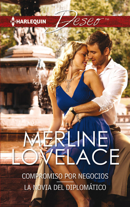 COMPROMISO POR NEGOCIOS / LA NOVIA DEL DIPLOMATICO