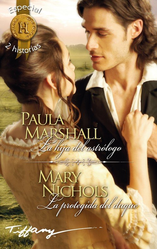 HIJA DEL ASTROLOGO / PROTEGIDA DEL DUQUE