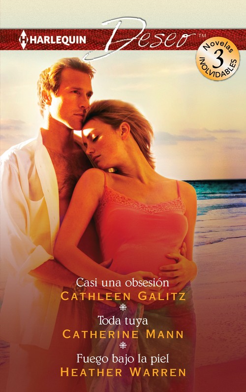 CASI UNA OBSESION / TODA TUYA / FUEGO BAJO LA PIEL