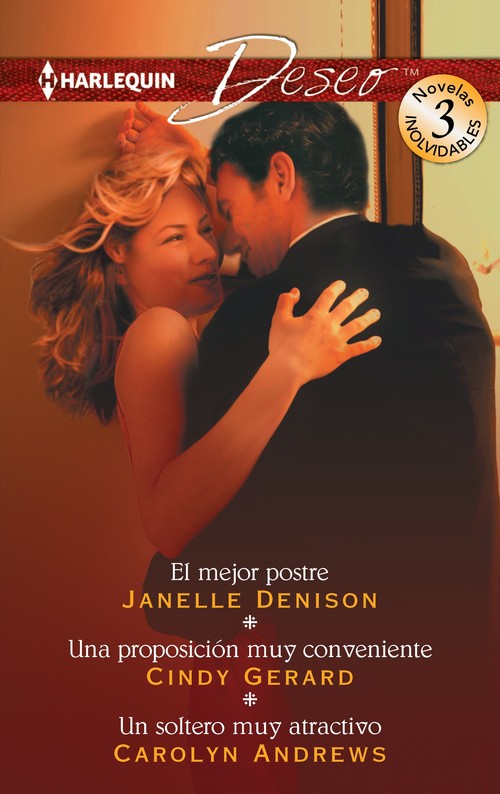 MEJOR POSTRE / UNA PROPOSICION MUY CONVENIENTE / UN SOLTERO