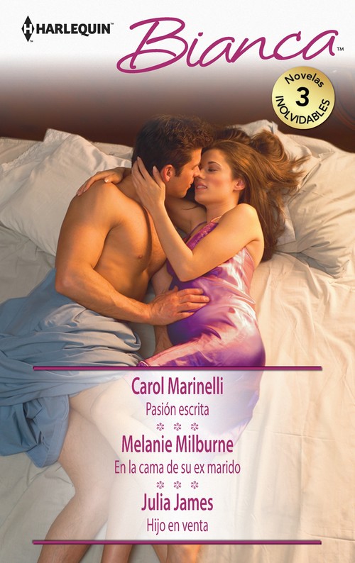 PASION ESCRITA / EN LA CAMA DE SU EX MARIDO / HIJO EN VENTA