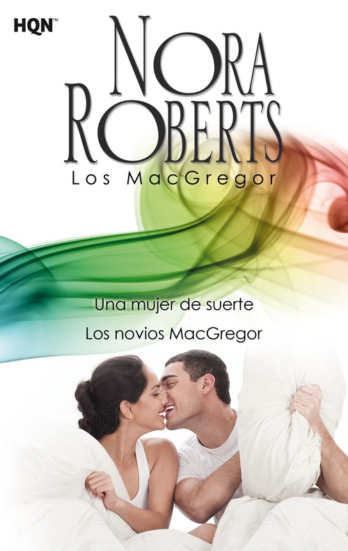 UNA MUJER DE SUERTE / LOS NOVIOS MACGREGOR