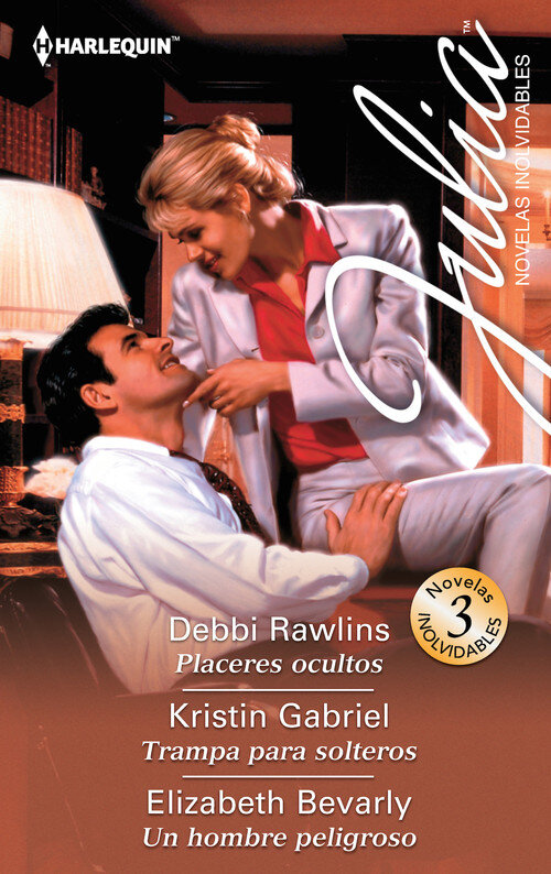 PLACERES OCULTOS / TRAMPA PARA SOLTEROS / UN HOMBRE PELIGROS