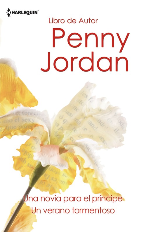 UNA NOVIA PARA EL PRINCIPE / UN VERANO TORMENTOSO
