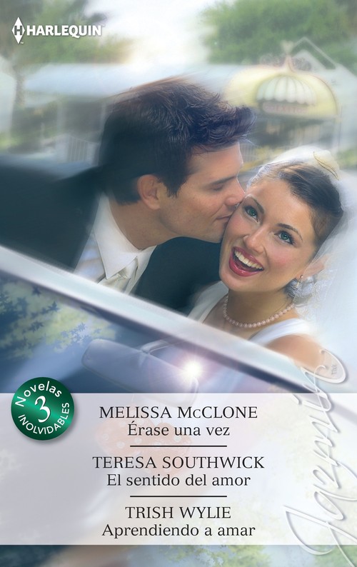 ERASE UNA VEZ / EL SENTIDO DEL AMOR / APRENDIENDO A AMAR