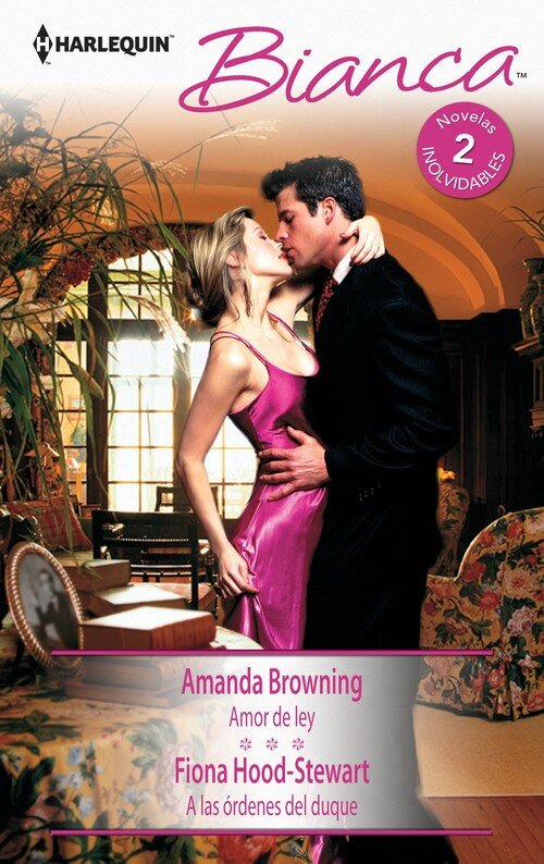 AMOR DE LEY / A LAS ORDENES DEL DUQUE