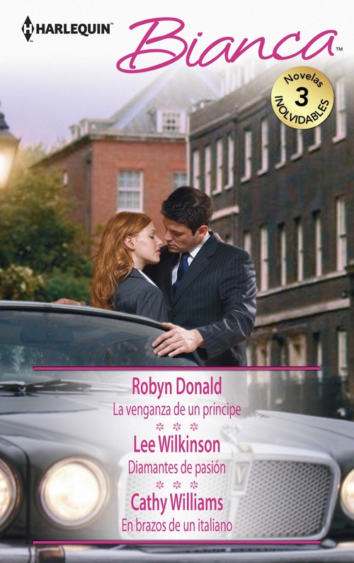 VENGANZA DE UN PRINCIPE / DIAMANTES DE PASION / EN BRAZOS DE